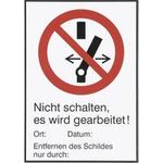 DEHN WuH-Schild Nicht schalten. Es wird ge-arbeitet Werkstoff Magnetfolie WHS NS EWGA (700054)
