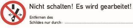 Warnaufkleber Nicht Schalten! Es wird gearbeitet! (182740)