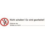 Warnaufkleber Nicht Schalten! Es wird gearbeitet! (182740)